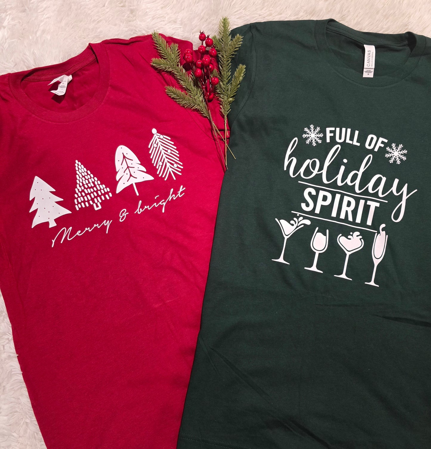 Full of holiday spirit T-shirt