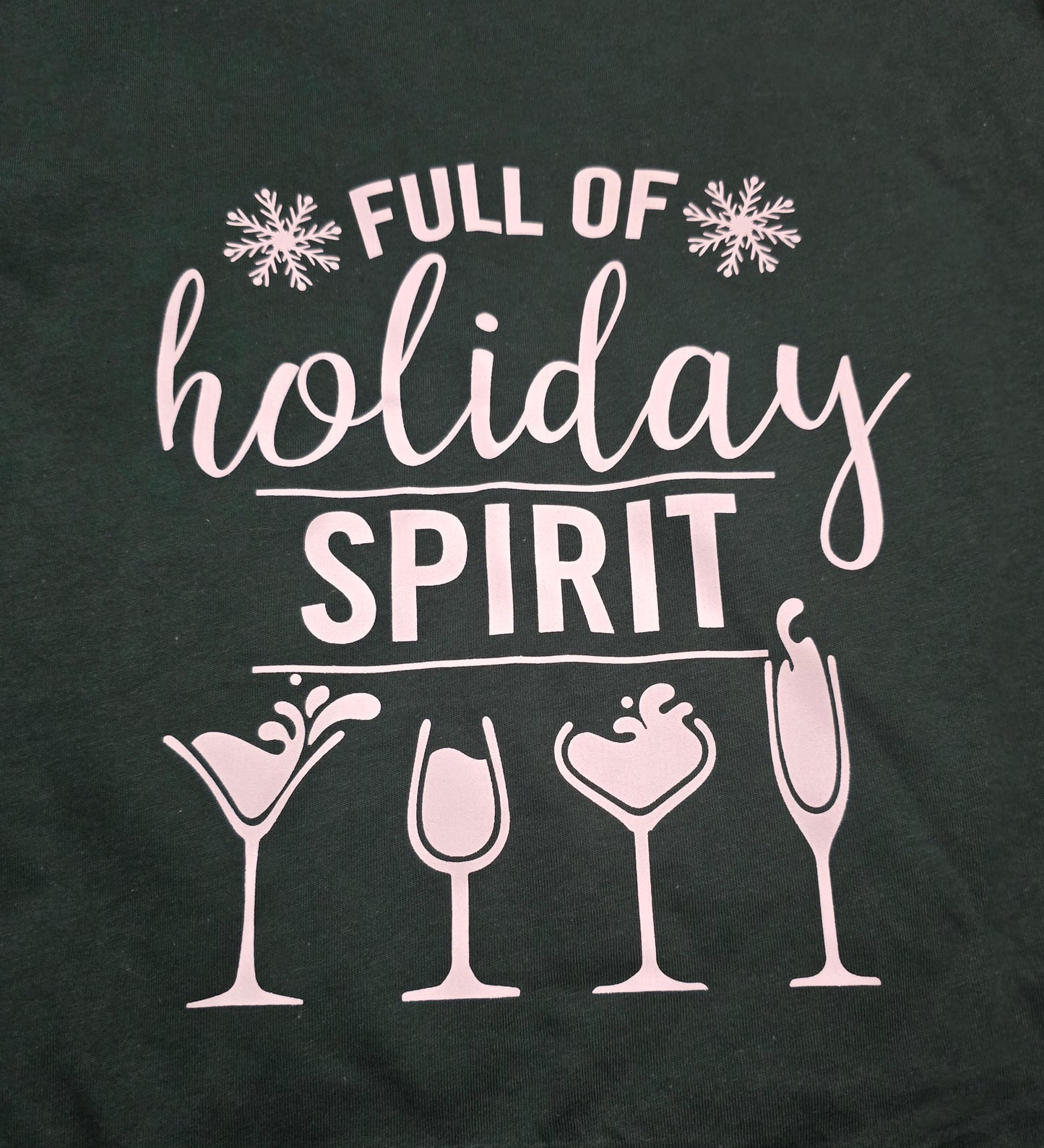 Full of holiday spirit T-shirt