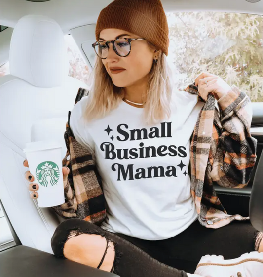 Small Business Mama T-Shirt